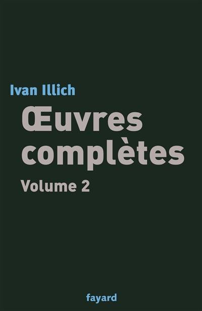 Oeuvres complètes. Vol. 2