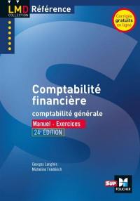 Comptabilité financière : comptabilité générale : manuel, exercices