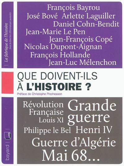 Que doivent-ils à l'histoire ?