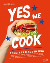 Yes we cook : recettes made in USA