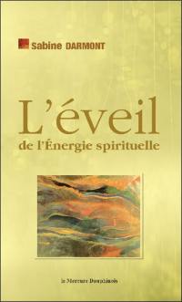 L'éveil de l'énergie spirituelle