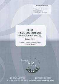 TEJS, thème économiquie, juridique et sociale