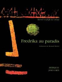 Fredrika au paradis