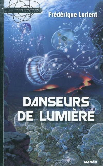 Danseurs de lumière