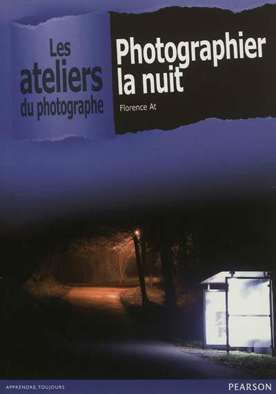 Photographier la nuit