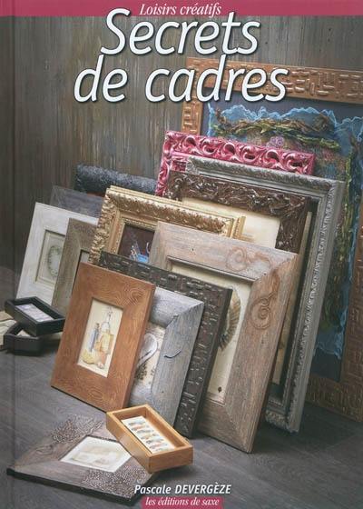 Secrets de cadres