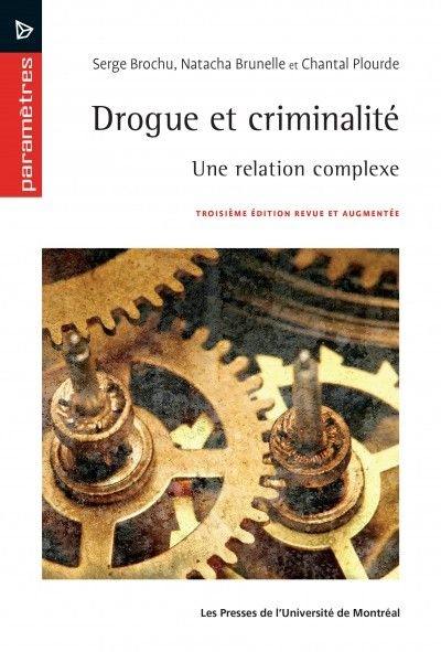 Drogue et criminalité : une relation complexe