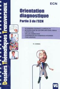 Orientation diagnostique : partie 3 de l'ECN