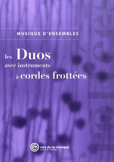 Les duos avec instruments à cordes frottées