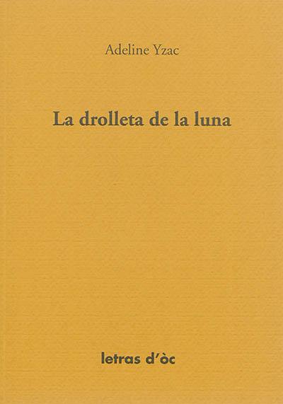 La drolleta de la luna