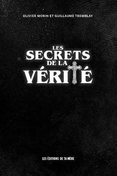 Les secrets de la vérité