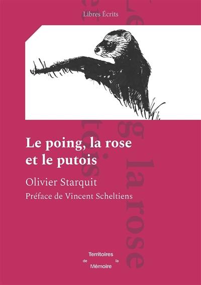 Le poing, la rose et le putois