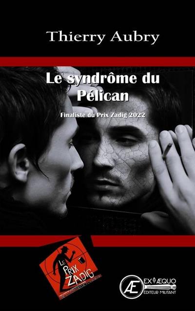 Le syndrome du pélican : policier