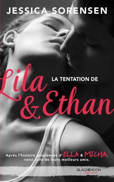 La tentation de Lila et Ethan