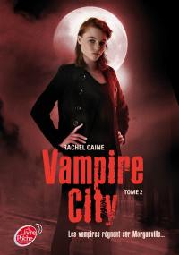 Vampire city. Vol. 2. La nuit des zombies