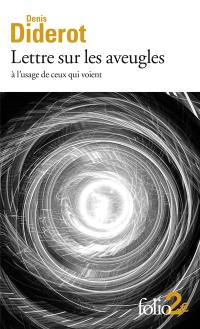 Lettre sur les aveugles à l'usage de ceux qui voient