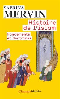 Histoire de l'islam : fondements et doctrines