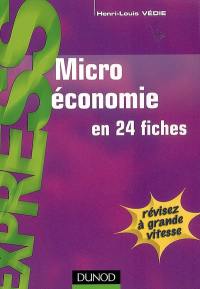 Microéconomie en 24 fiches