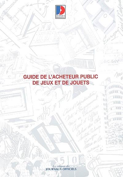 Guide de l'acheteur public de jeux et de jouets