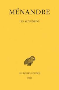 Ménandre. Vol. 4. Les Sicyoniens