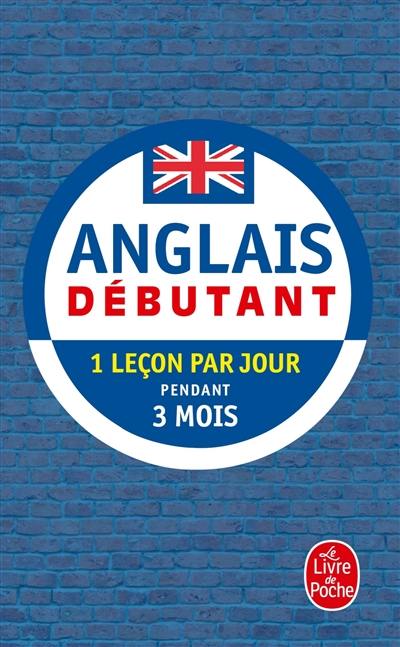 Anglais débutant : 1 leçon par jour pendant 3 mois