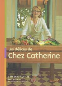 Les délices de chez Catherine