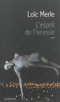 L'esprit de l'ivresse