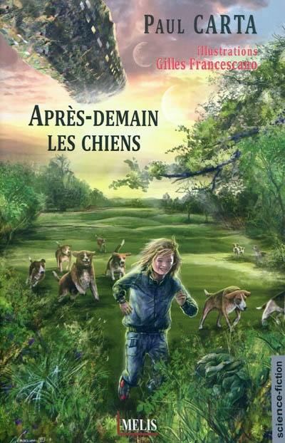 Après-demain les chiens