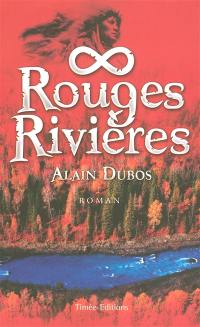 Rouges rivières