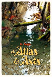 La saga d'Atlas & Axis. Vol. 1