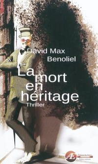 La mort en héritage : thriller