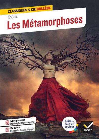 Les métamorphoses : 8 après J.-C. : texte adapté