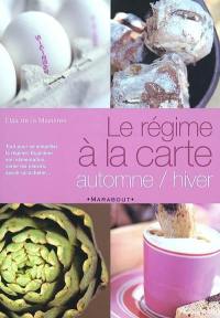 Le régime à la carte : automne, hiver