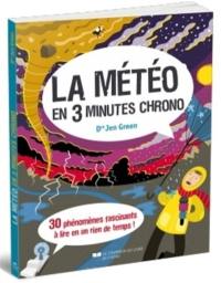 La météo en 3 minutes chrono : 30 phénomènes fascinants à lire en un rien de temps !