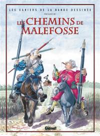 Les chemins de Malefosse