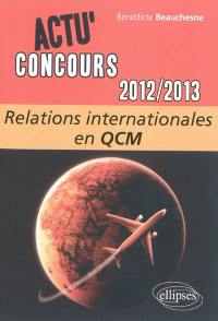 Relations internationales 2012-2013 en QCM