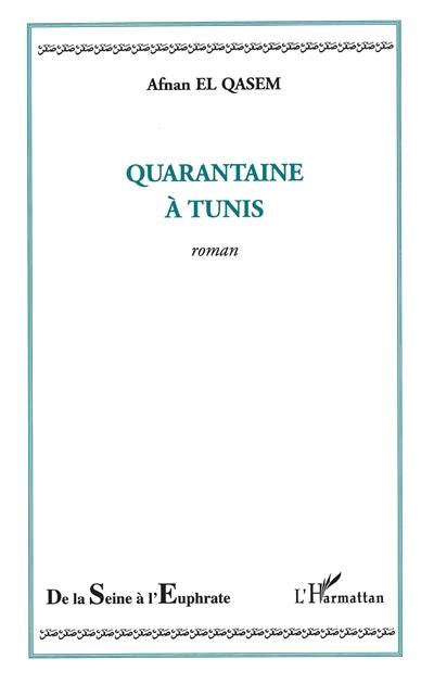 Quarantaine à Tunis