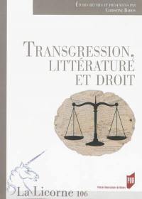 Transgression, littérature et droit