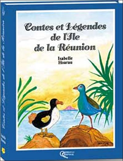 Contes et légendes de l'île de la Réunion