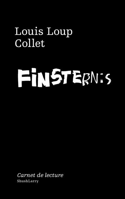 Finsternis : carnet de lecture