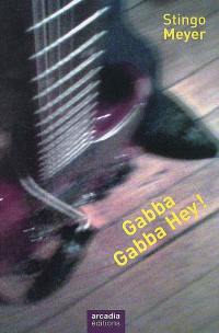 Gabba Gabba Hey !