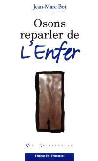 Osons reparler de l'enfer