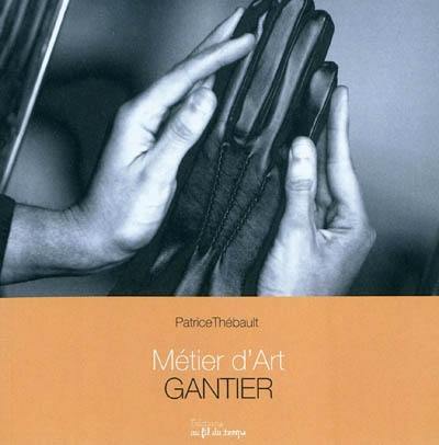 Métier d'art : gantier