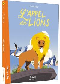 L'appel des lions. Vol. 1