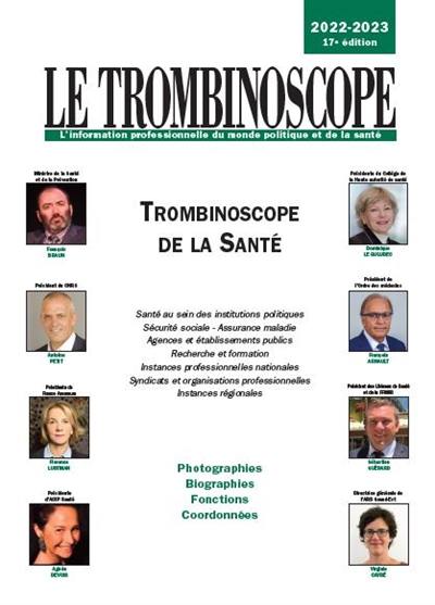 Trombinoscope de la santé 2022-2023 : photographies, biographies, fonctions, coordonnées