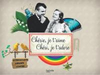 Chérie, je t'aime, chéri, je t'adore : 40 preuves d'amour à détacher et à offrir