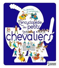 Les chevaliers : lis, découvre et comprends !