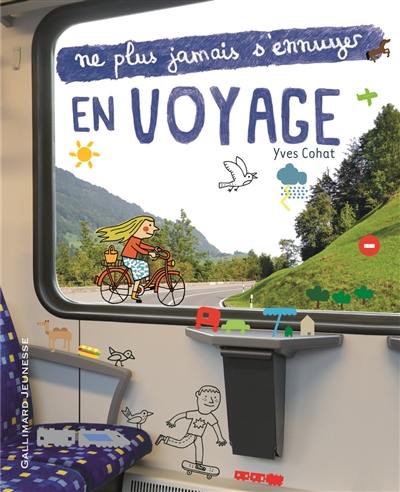 Ne plus jamais s'ennuyer en voyage