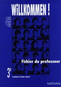 Willkommen ! : allemand 3e seconde langue : fichier du professeur