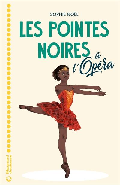 Les pointes noires. Les pointes noires à l'Opéra